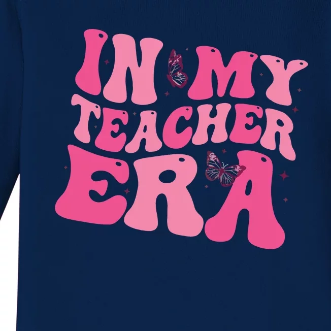 In My Teacher Era Baby Long Sleeve Bodysuit