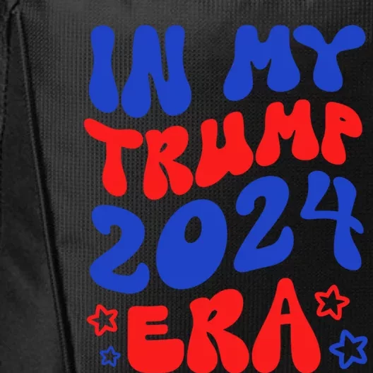 In My Trump 2024 Era Groovy Trump 2024 Election Retro Trump Gift City Backpack