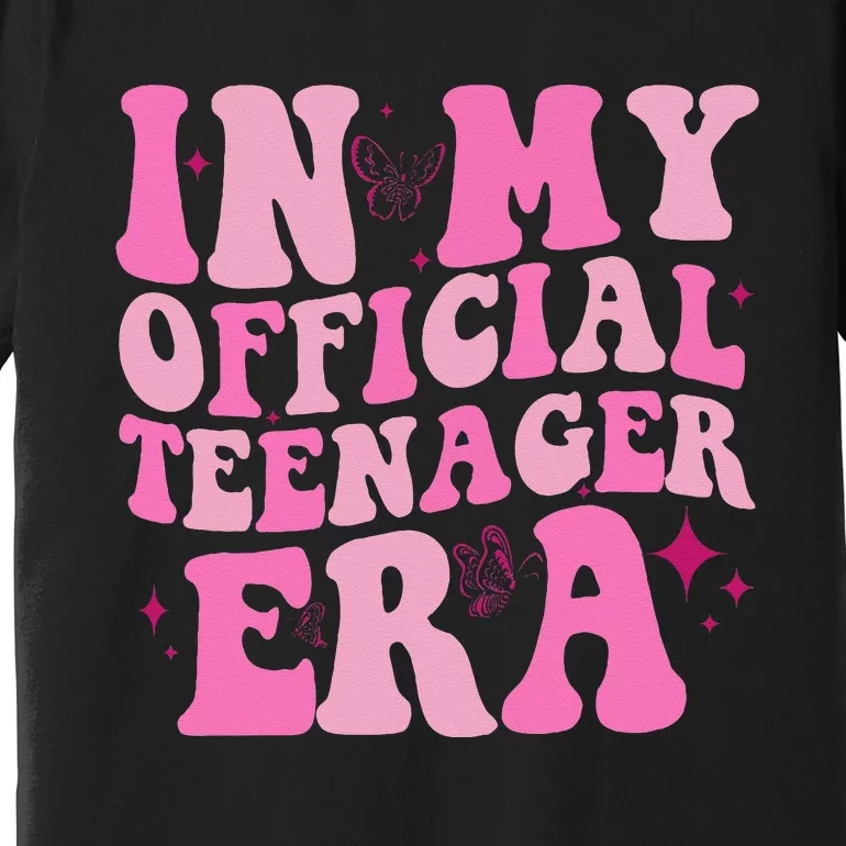 In My Teenager Era Premium T-Shirt