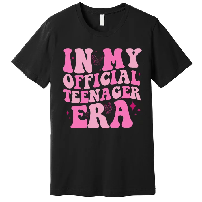 In My Teenager Era Premium T-Shirt