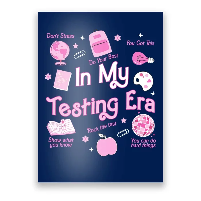 In My Testing Era Teachers Student Rock Testing Day Poster