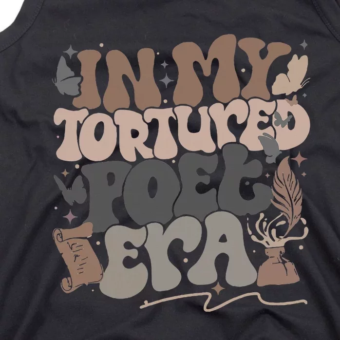 In My Tortured Era Funny In My Poets Era Tank Top