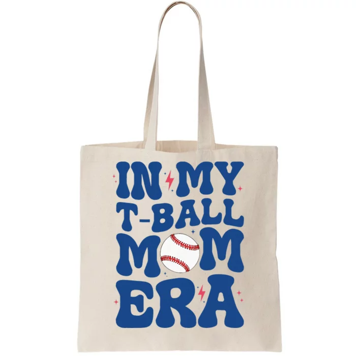 In My Tball Mom Era Tball Mom MotherS Day Tote Bag