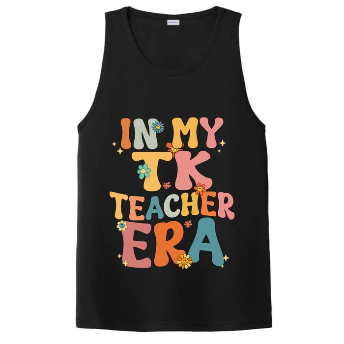 In My TK Teacher Era Retro Groovy Back To School TK Teacher Performance Tank