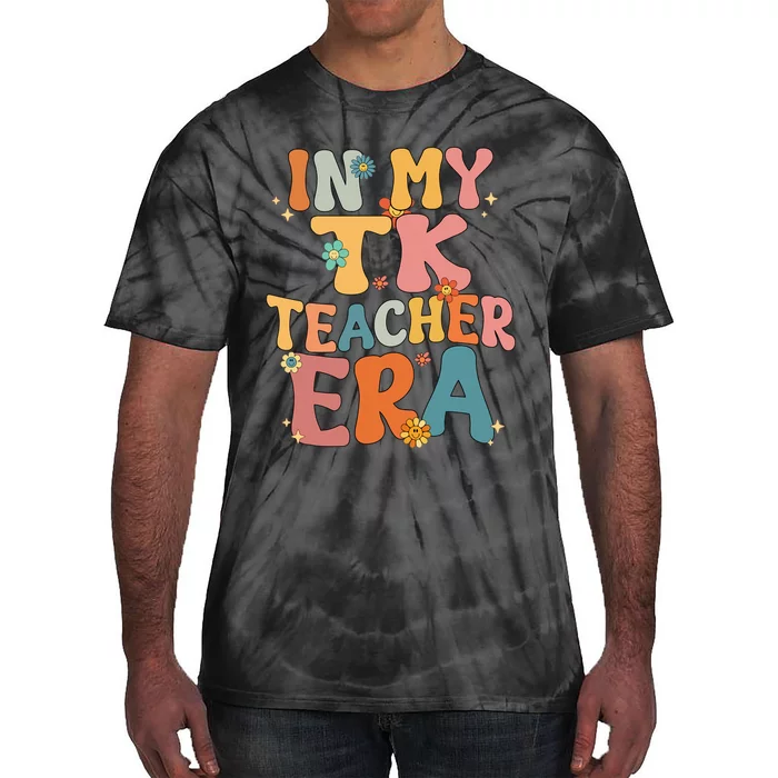 In My TK Teacher Era Retro Groovy Back To School TK Teacher Tie-Dye T-Shirt