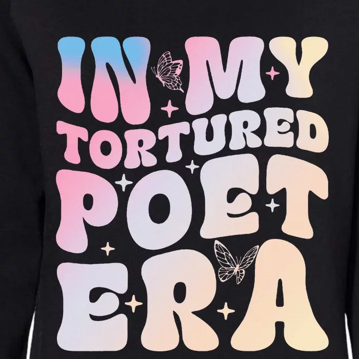 In My Tortured Era Funny In My Poet Era Womens California Wash Sweatshirt