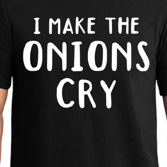 I Make The Onions Cry Culinary Chefs Kitchen Cook Chef Funny Funny Gift Pajama Set