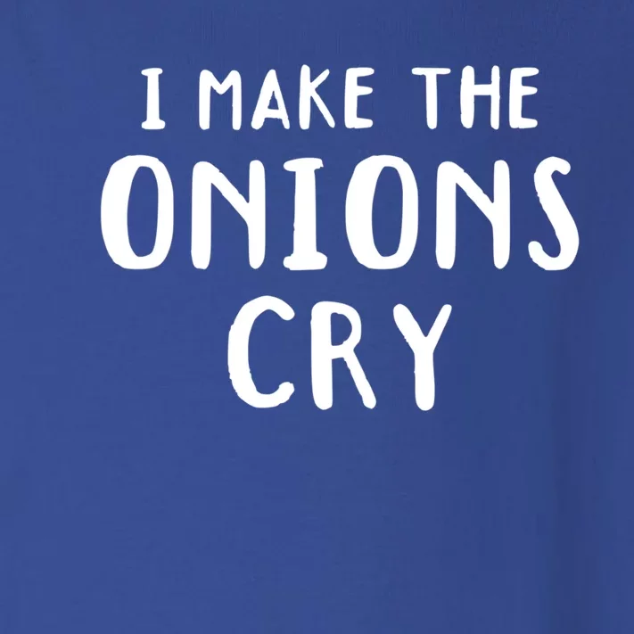 I Make The Onions Cry Culinary Chefs Kitchen Cook Chef Funny Funny Gift Toddler Long Sleeve Shirt