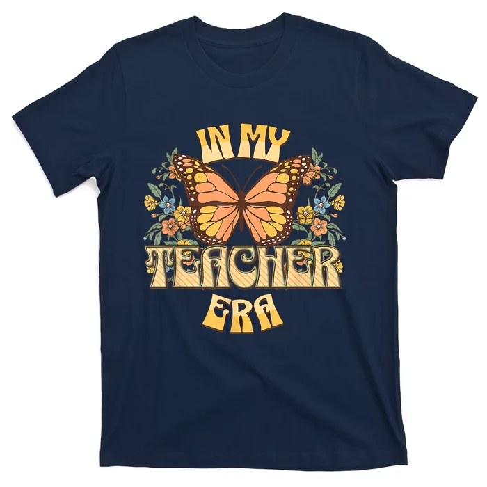 In My Teacher Era Back To School Teacher Appreciation T-Shirt