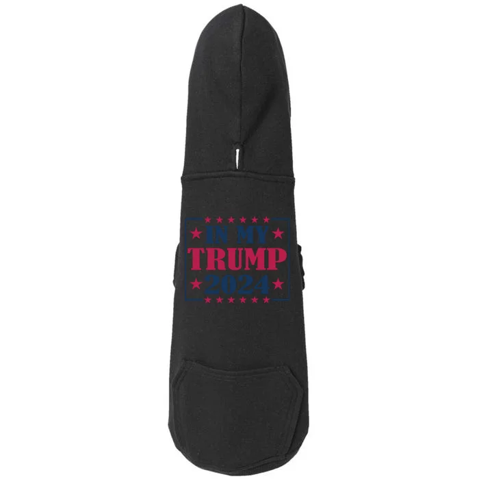 In My Trump 2024 Support Graphic Doggie 3-End Fleece Hoodie