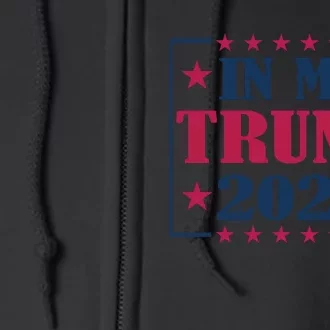 In My Trump 2024 Support Graphic Full Zip Hoodie