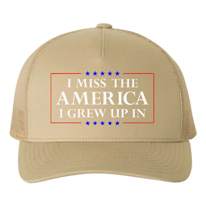 I Miss The America I Grew Up In American Flag Yupoong Adult 5-Panel Trucker Hat