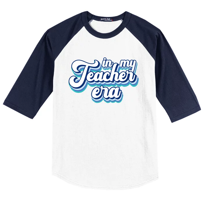 In My Teacher Era Retro Style Baseball Sleeve Shirt