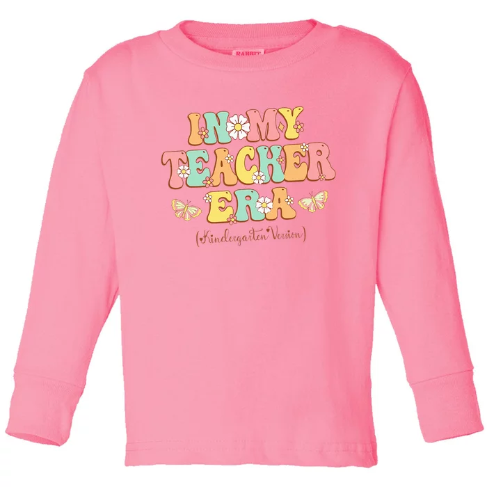 In My Teacher Era Kindergarten Version Retro Back To School Toddler Long Sleeve Shirt