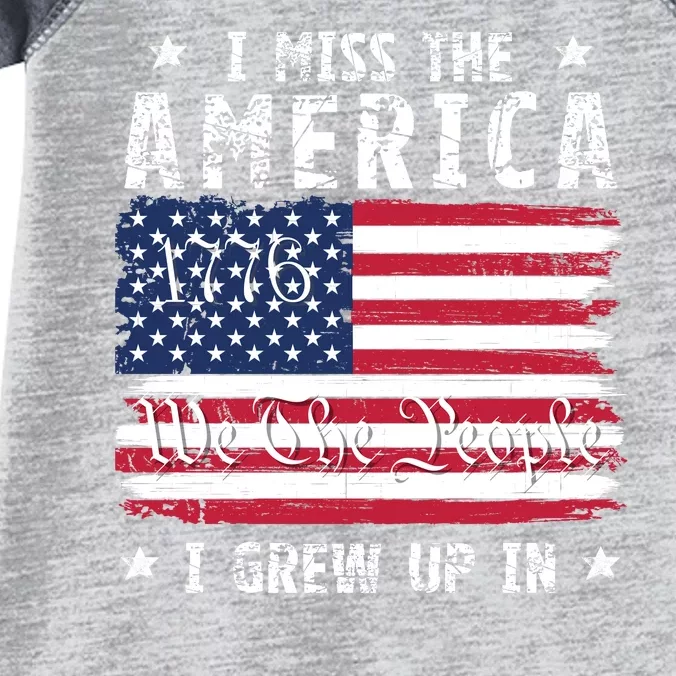 I Miss The America I Grew Up In American Since 1776 Patriotic US Constitution Infant Baby Jersey Bodysuit