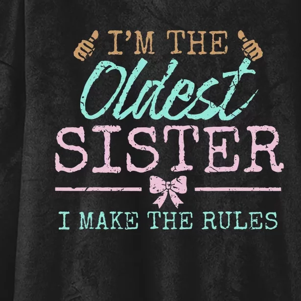 I make the rules Oldest Adult 3 Sisters Matching Sibling Fun Hooded Wearable Blanket