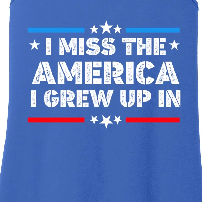 I Miss The America I Grew Up In Funny Usa American Great Gift Ladies Essential Tank