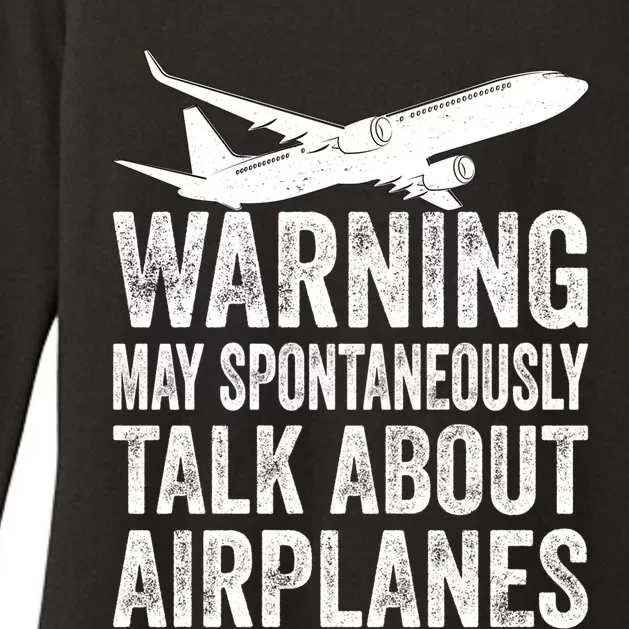 I May Talk About Airplanes Funny Pilot Aviation Airplane Gift Womens CVC Long Sleeve Shirt