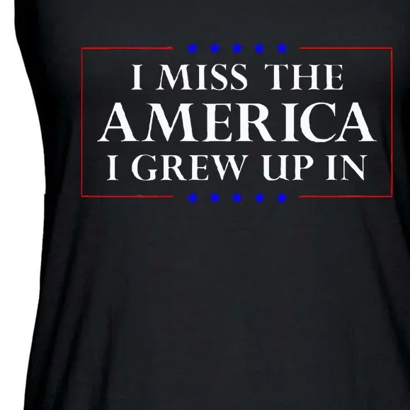 I Miss The America I Grew Up In American Flag Ladies Essential Flowy Tank