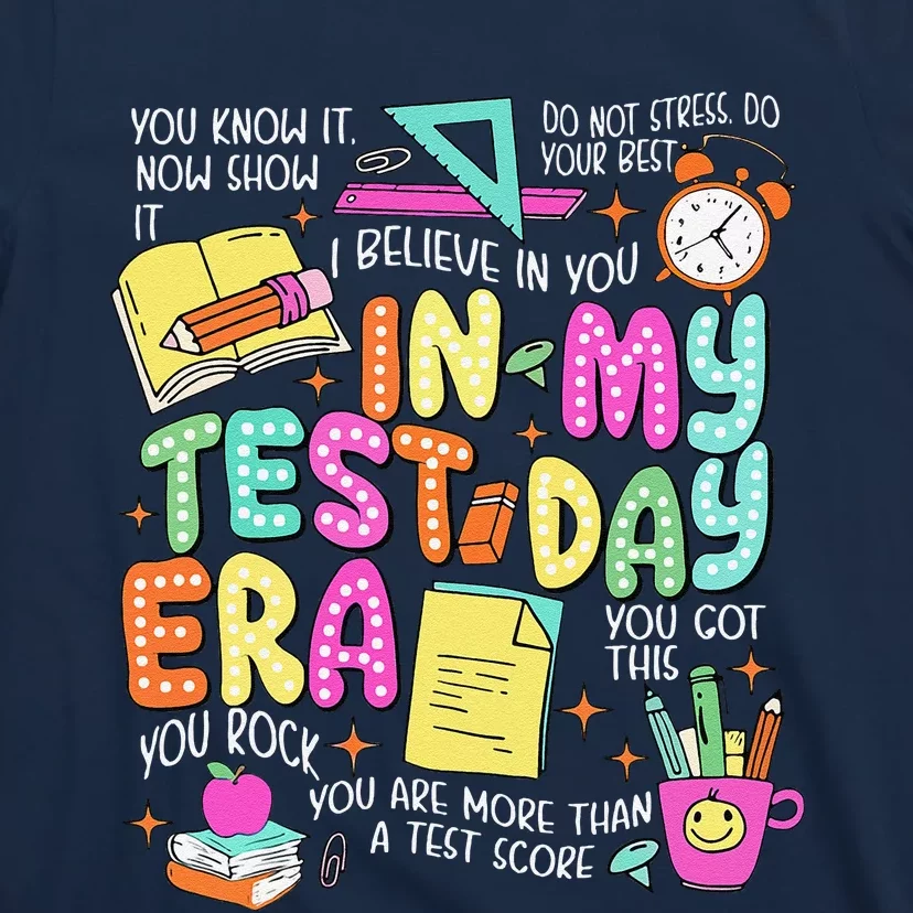 In My Test Day Era Teacher Testing Day T-Shirt