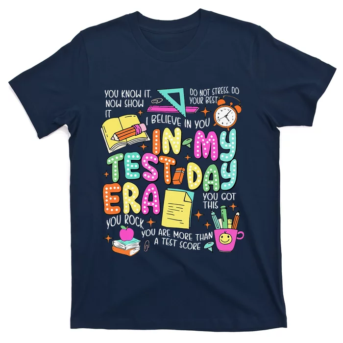 In My Test Day Era Teacher Testing Day T-Shirt