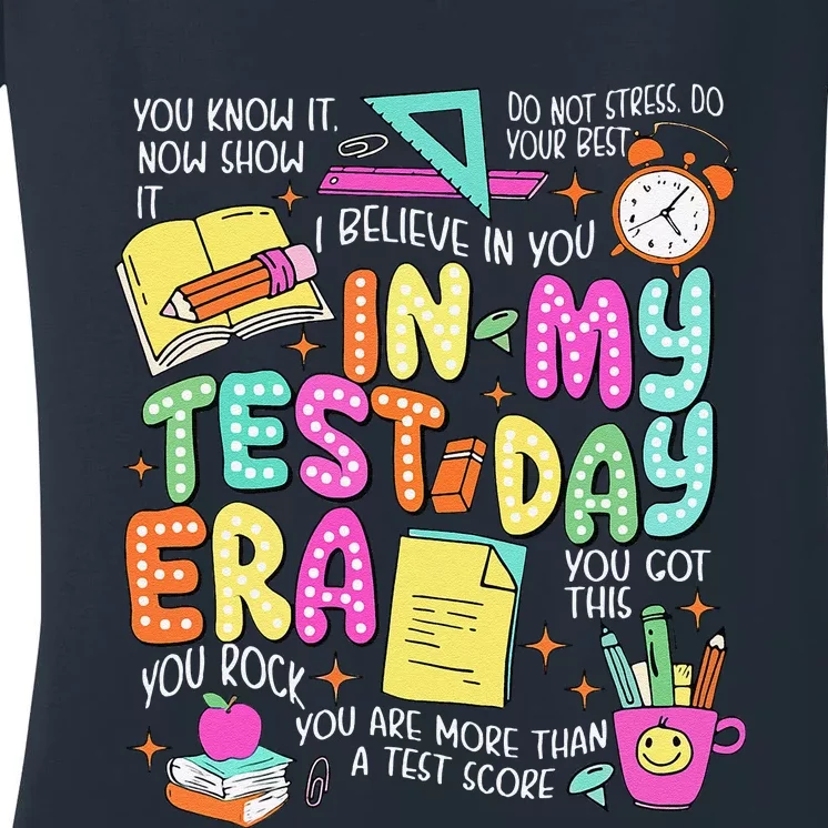 In My Test Day Era Teacher Testing Day Women's V-Neck T-Shirt