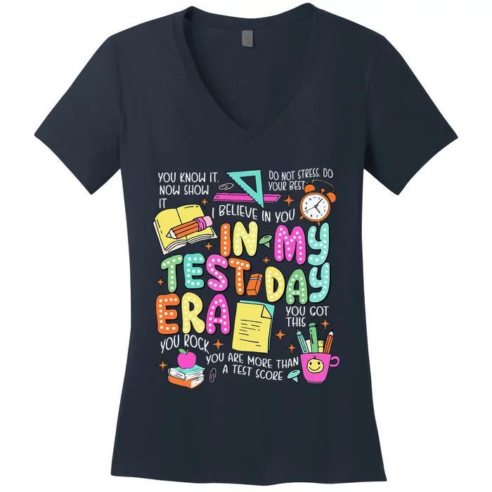 In My Test Day Era Teacher Testing Day Women's V-Neck T-Shirt