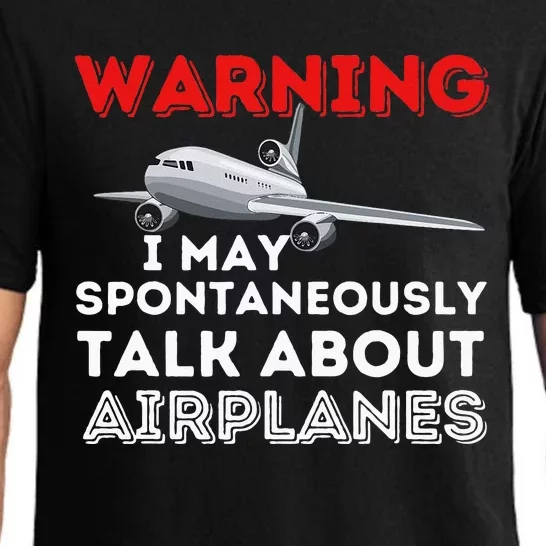 I May Talk About Airplanes Funny Pilot & Aviation Airplane Pajama Set