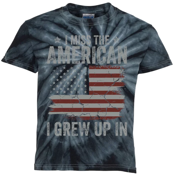 I Miss The America I Grew Up In USA Vintage American Flag Kids Tie-Dye T-Shirt