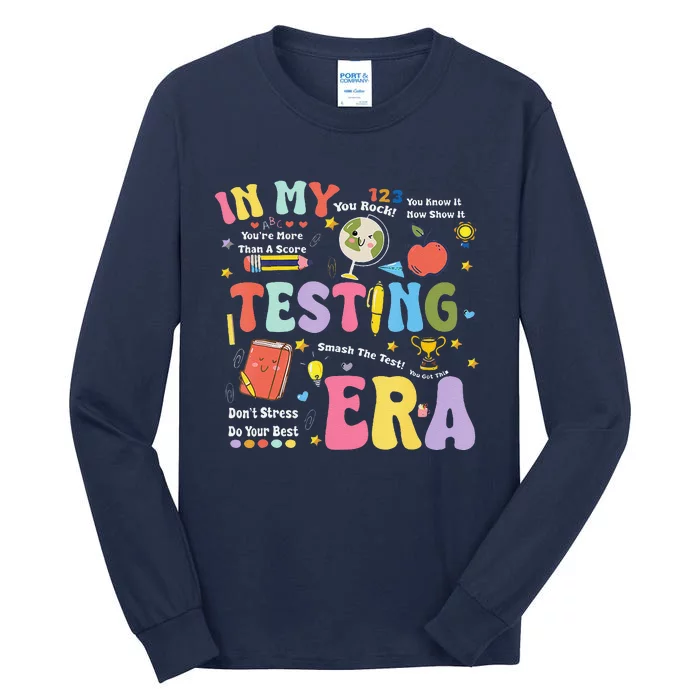 In My Testing Era Motivational Testing Day Funny Teacher Tall Long Sleeve T-Shirt