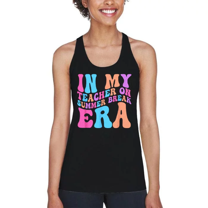 In My Teacher On Summer Break Era Teacher Off Duty Women's Racerback Tank