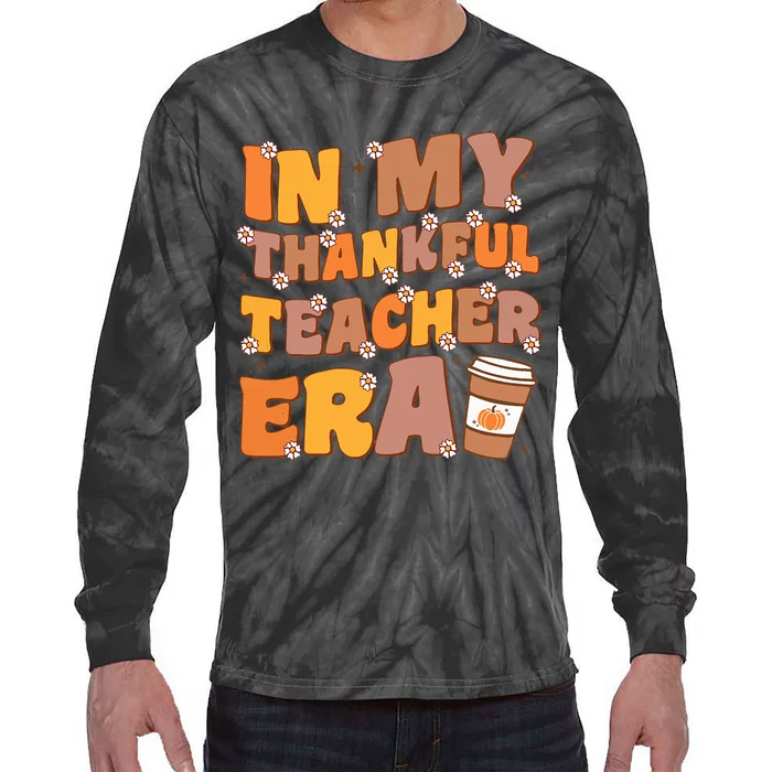 In My Thankful Teacher Era Thanksgiving Autumn Teacher's Day Tie-Dye Long Sleeve Shirt