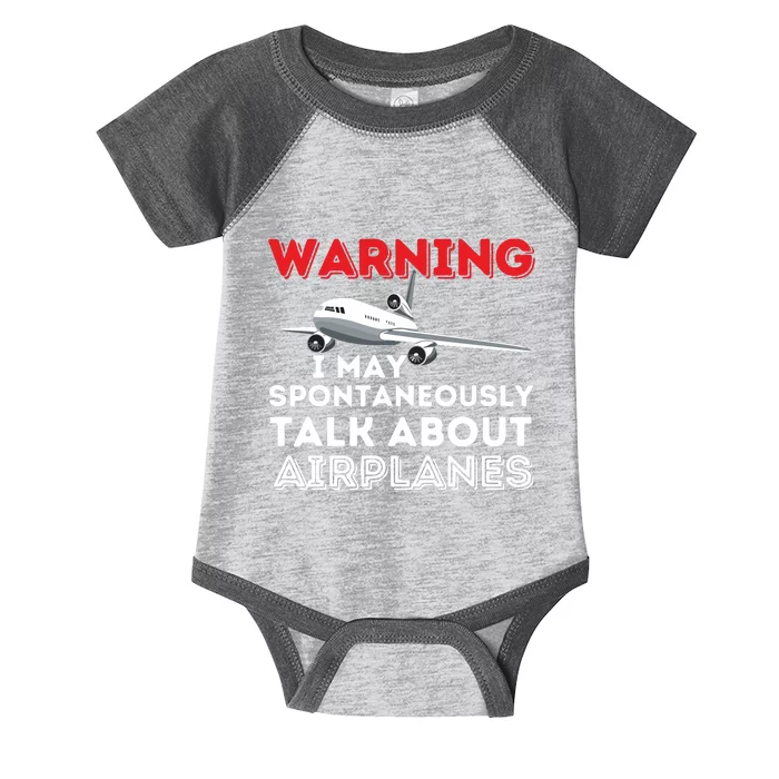 I May Talk About Airplanes Funny Pilot Aviation Airplane Infant Baby Jersey Bodysuit