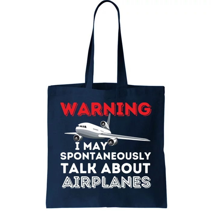 I May Talk About Airplanes Funny Pilot Aviation Airplane Tote Bag