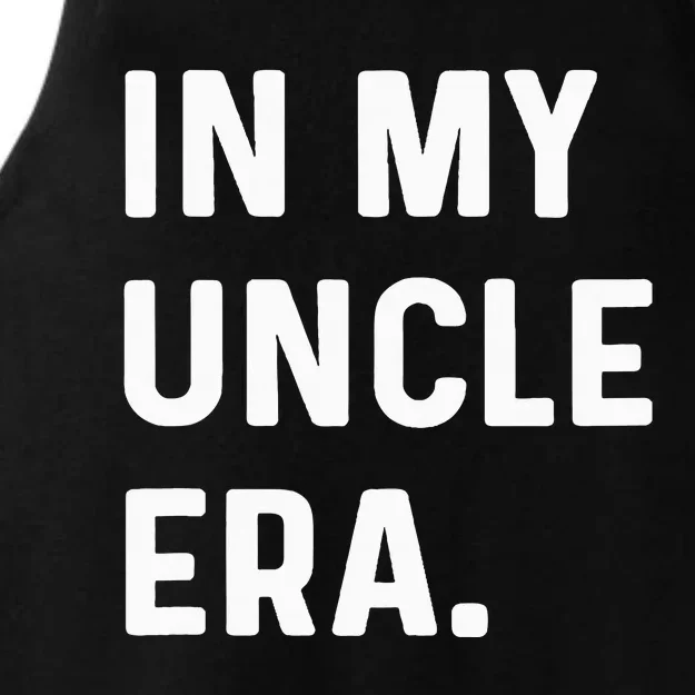 In My Uncle Era New Uncle Announcement Ladies Tri-Blend Wicking Tank