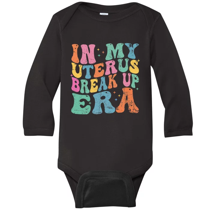 In My Uterus Break Up Era Groovy Hysterectomy Recovery Baby Long Sleeve Bodysuit