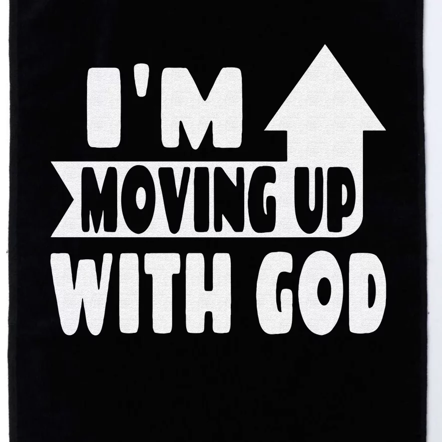 I'm Moving Up With God Inspirational Christian Saying Platinum Collection Golf Towel