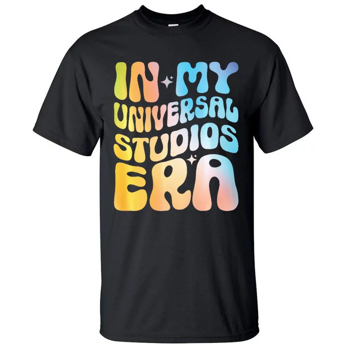 In My Universal Studio Era Funny Trip Tall T-Shirt