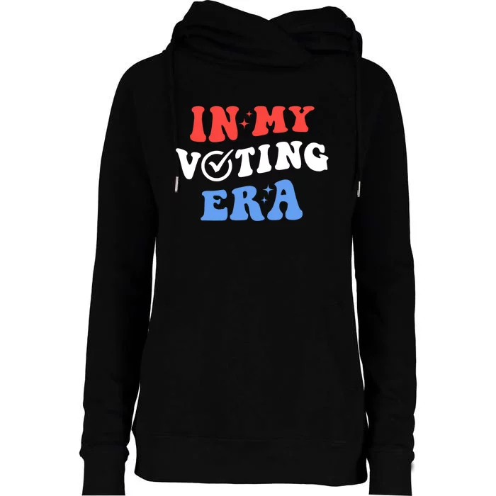 In My Voting Era Usa Flag 2024 Election Womens Funnel Neck Pullover Hood