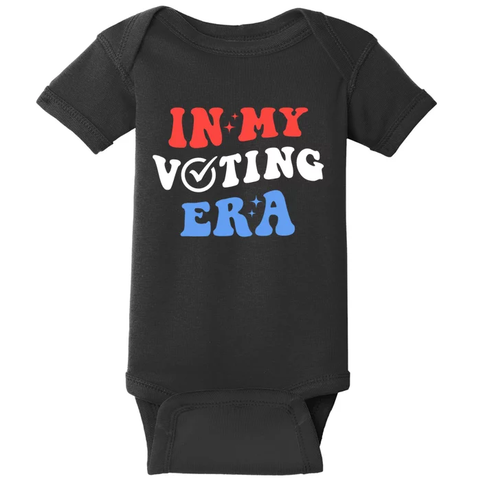 In My Voting Era Usa Flag 2024 Election Baby Bodysuit