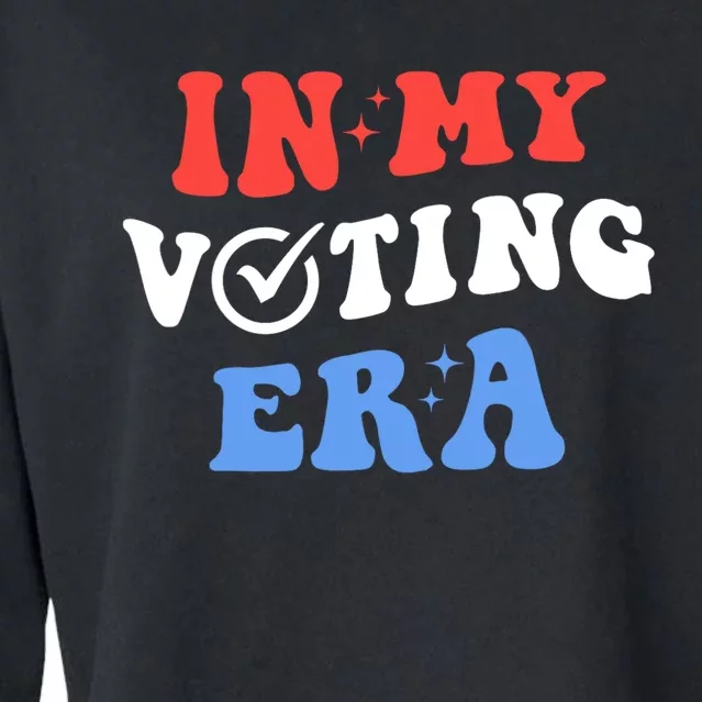 In My Voting Era Usa Flag 2024 Election Cropped Pullover Crew