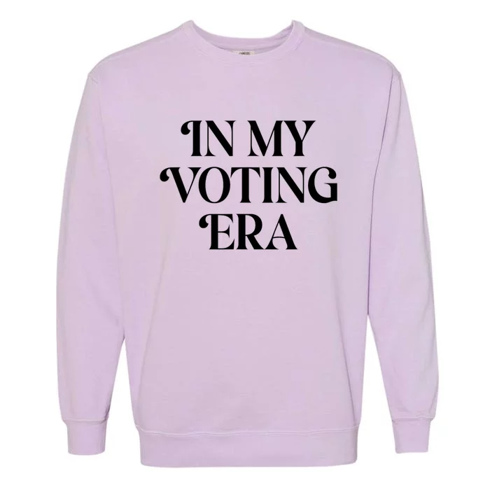 In My Voting Era Usa Flag 2024 Election Garment-Dyed Sweatshirt