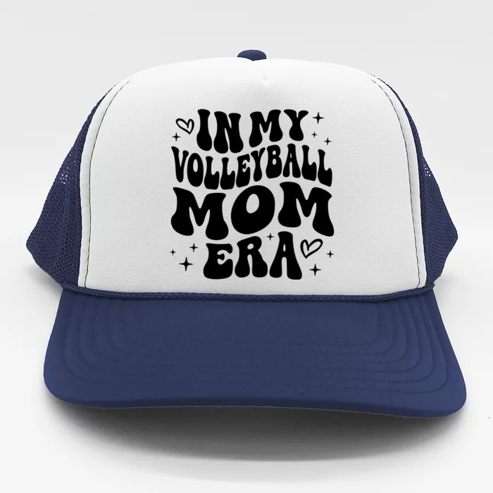 In My Volleyball Mom Era Trucker Hat