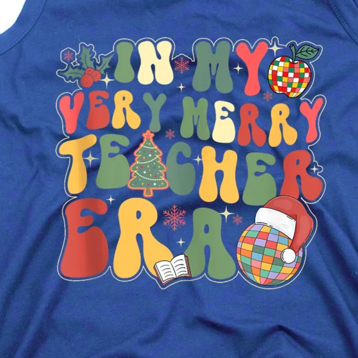 In My Very Merry Teacher Era Groovy Retro Teacher Christmas Meaningful Gift Tank Top