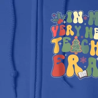 In My Very Merry Teacher Era Groovy Retro Teacher Christmas Meaningful Gift Full Zip Hoodie