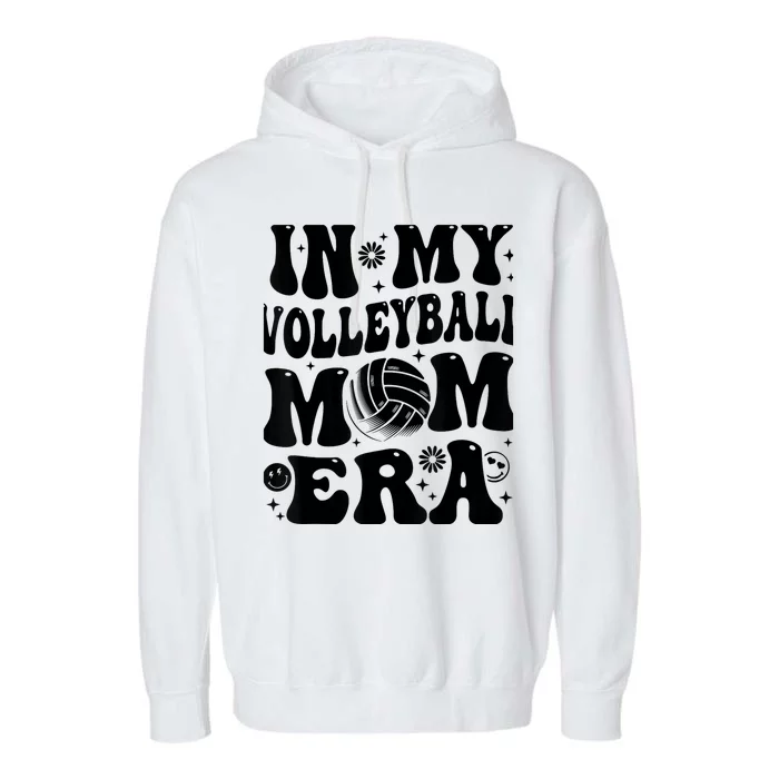 In My Volleyball Mom Era Retro Groovy Sports Mom For Wo Garment-Dyed Fleece Hoodie