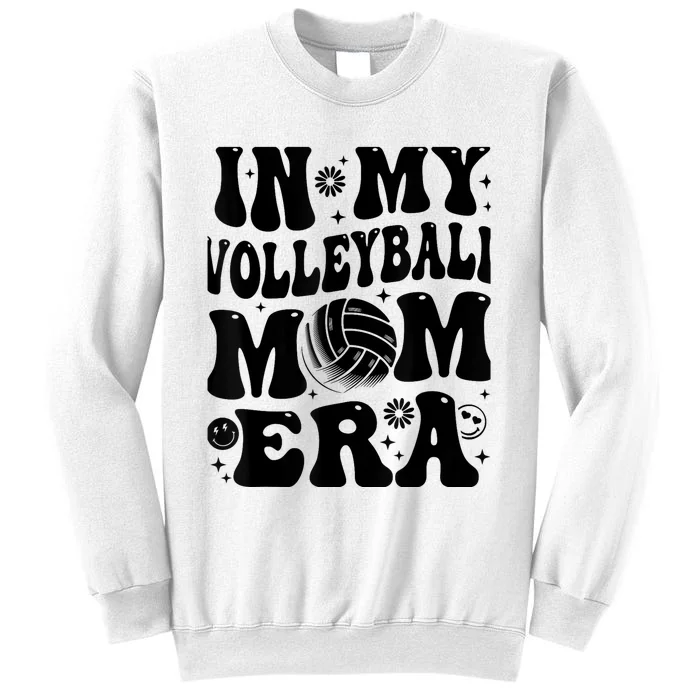 In My Volleyball Mom Era Retro Groovy Sports Mom For Wo Sweatshirt