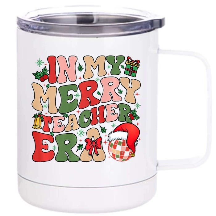 In My Very Merry Teacher Era Christmas Vibes Santa Xmas Gift Front & Back 12oz Stainless Steel Tumbler Cup