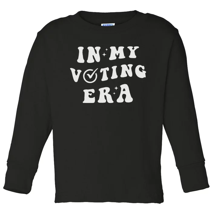 In My Voting Era 2024 Election Toddler Long Sleeve Shirt