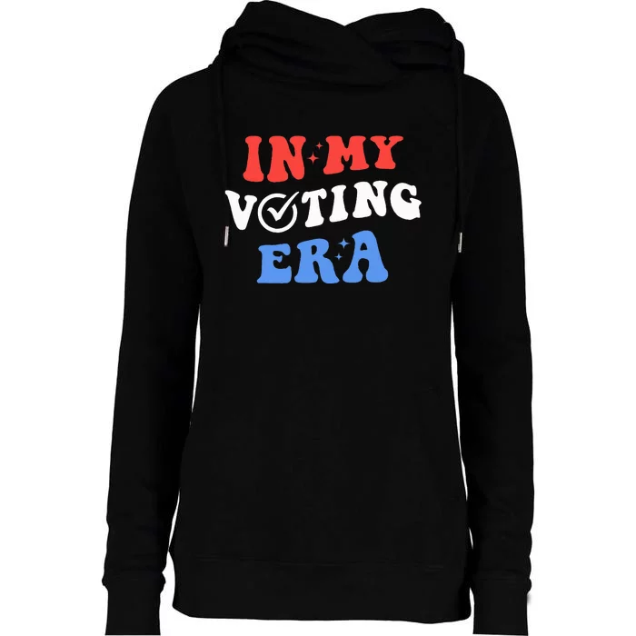 In My Voting Era Usa Flag 2024 Election Womens Funnel Neck Pullover Hood